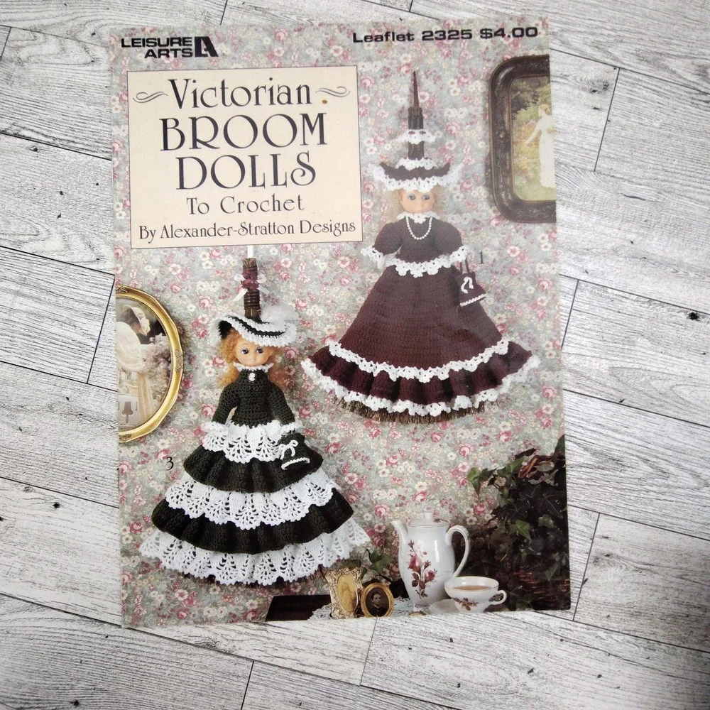 Victorian Broom Dolls to Crochet Leisure Arts 2325‎ Vtg 1992 Craft Patterns
